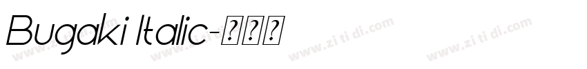 Bugaki Italic字体转换